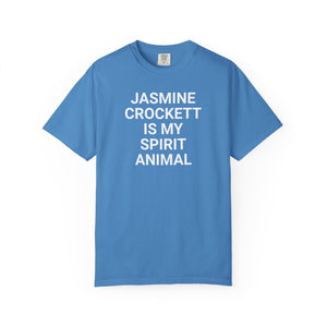 Unisex Jasmine Crockett Is My Spirit Animal Garment-Dyed T-Shirt