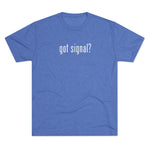 Unisex Got Signal? Houthi OpSec Chat Tri-Blend Crew Tee