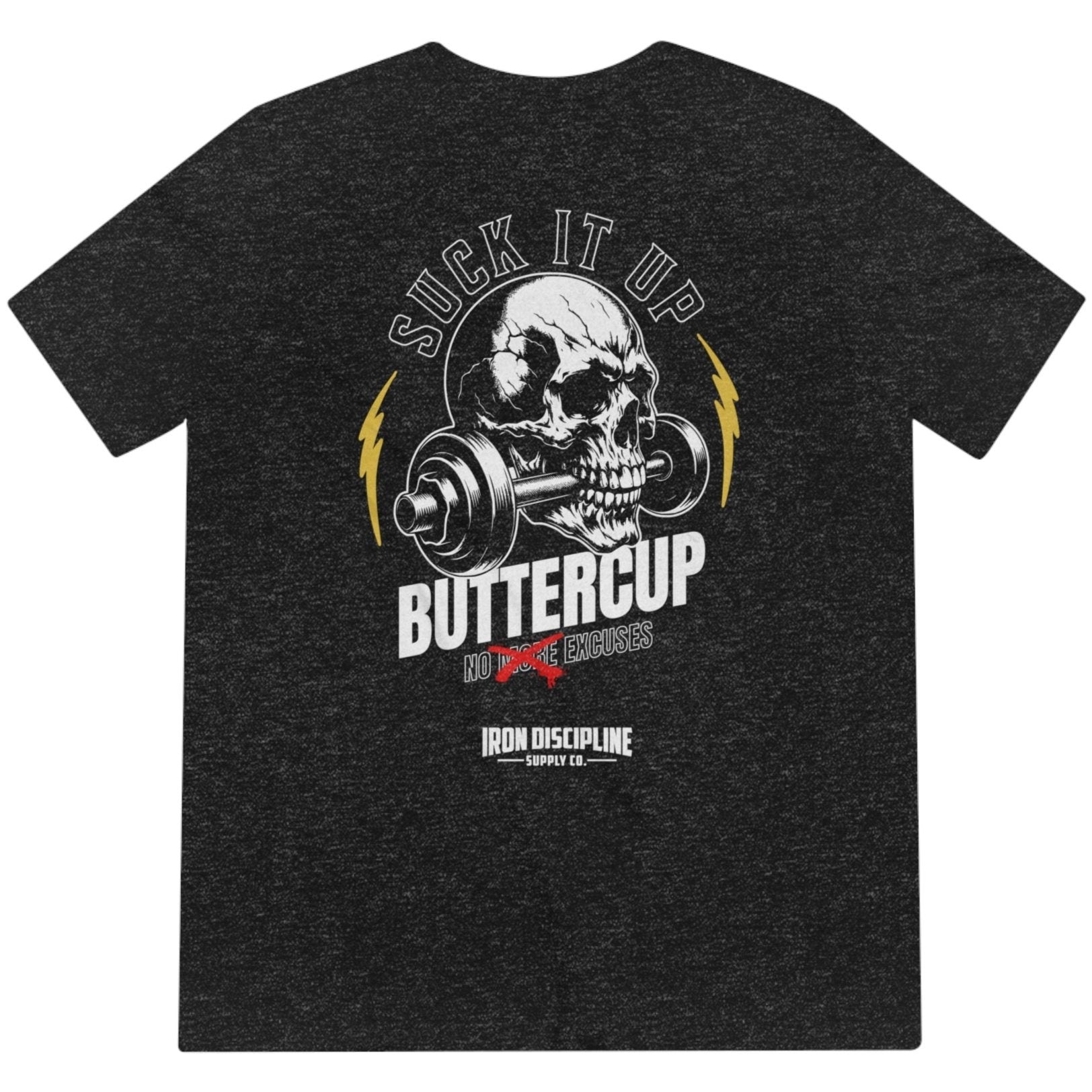 Suck It Up Buttercup Tee