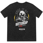 Suck It Up Buttercup Tee