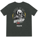 Suck It Up Buttercup Tee