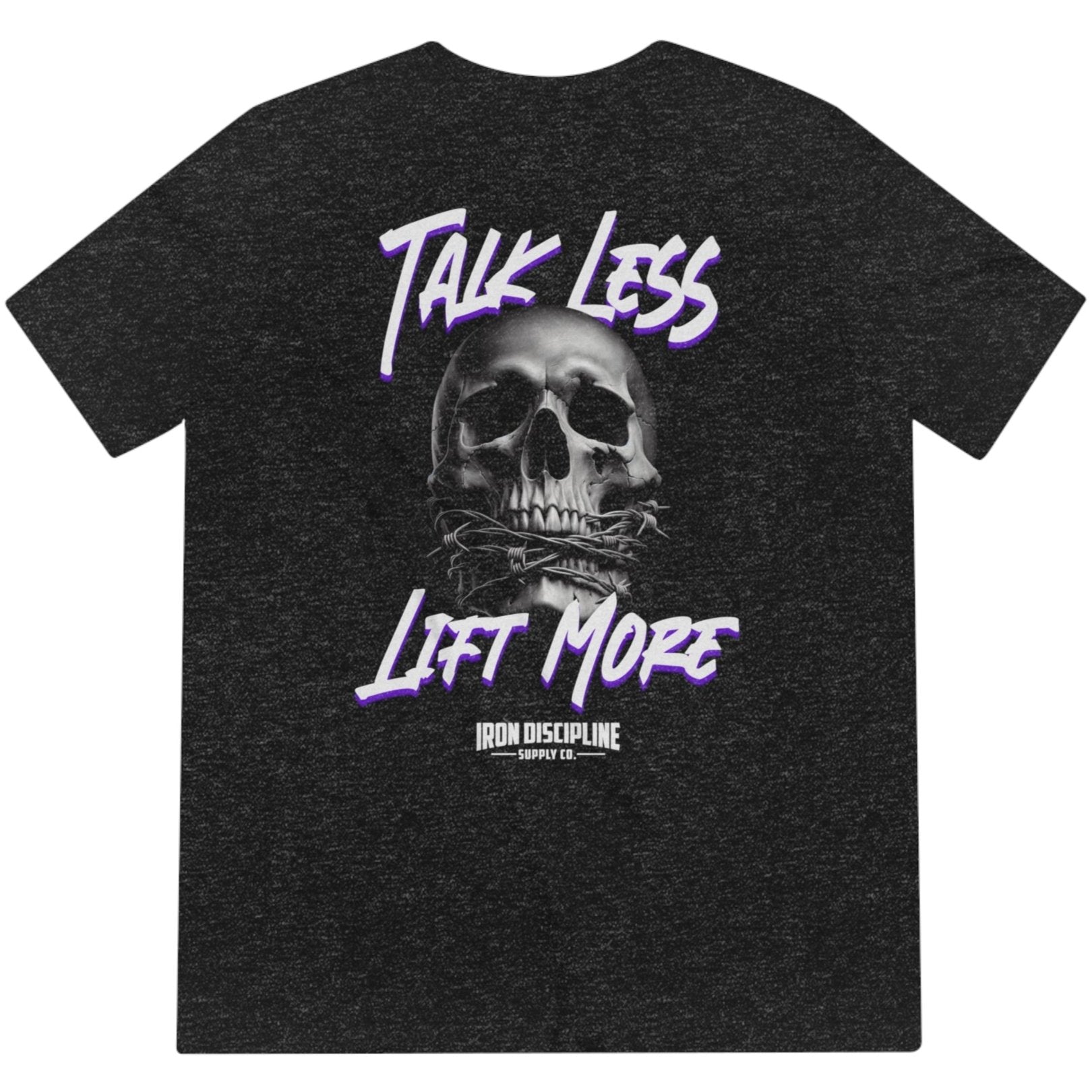 Talk Less Lift More Skull Tee