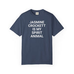 Unisex Jasmine Crockett Is My Spirit Animal Garment-Dyed T-Shirt