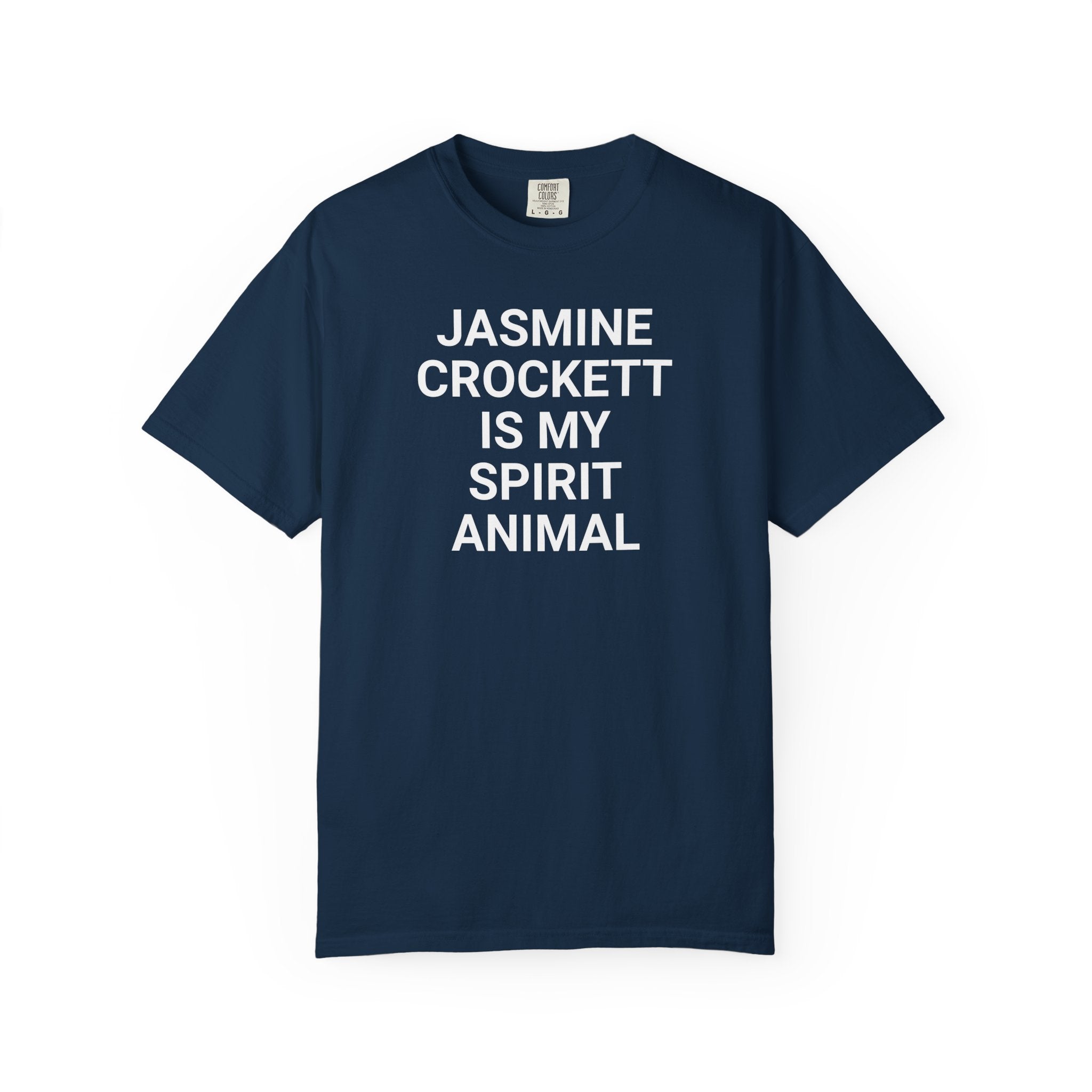 Unisex Jasmine Crockett Is My Spirit Animal Garment-Dyed T-Shirt