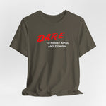 DARE TO RESIST TEE