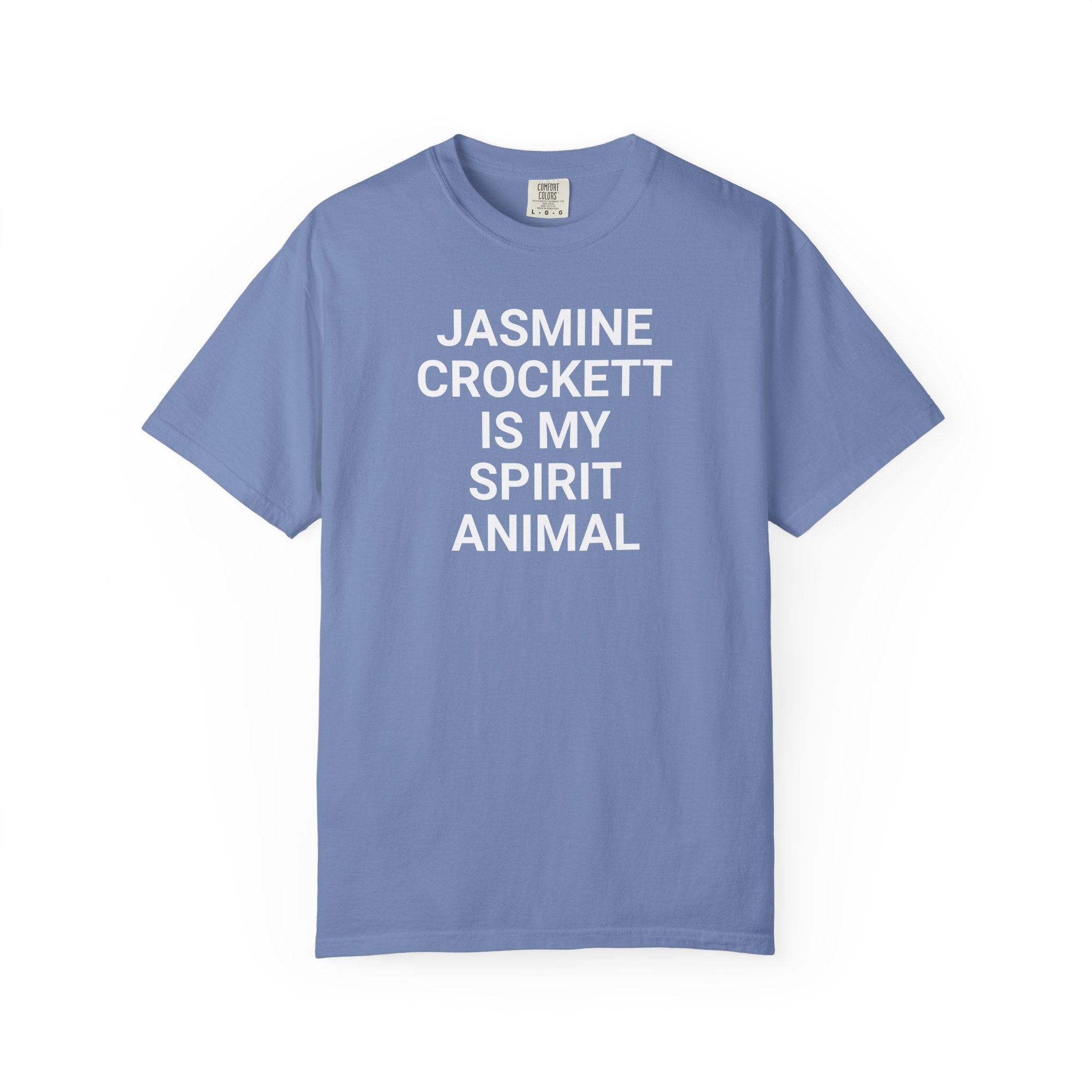Unisex Jasmine Crockett Is My Spirit Animal Garment-Dyed T-Shirt
