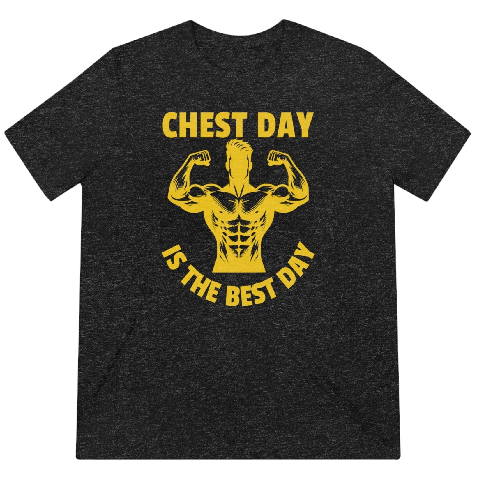 Chest Day Best Day Tee