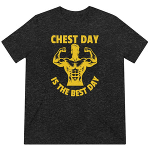 Chest Day Best Day Tee