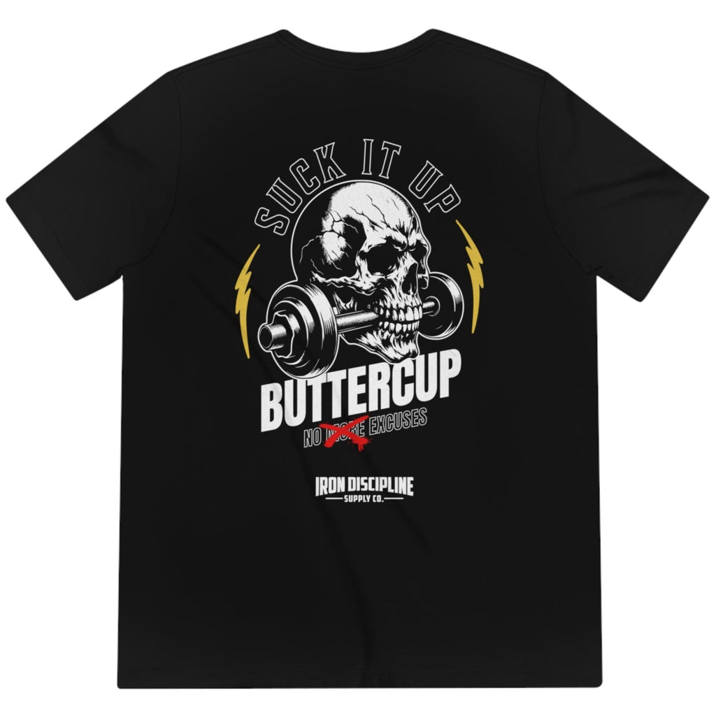 Suck It Up Buttercup Tee