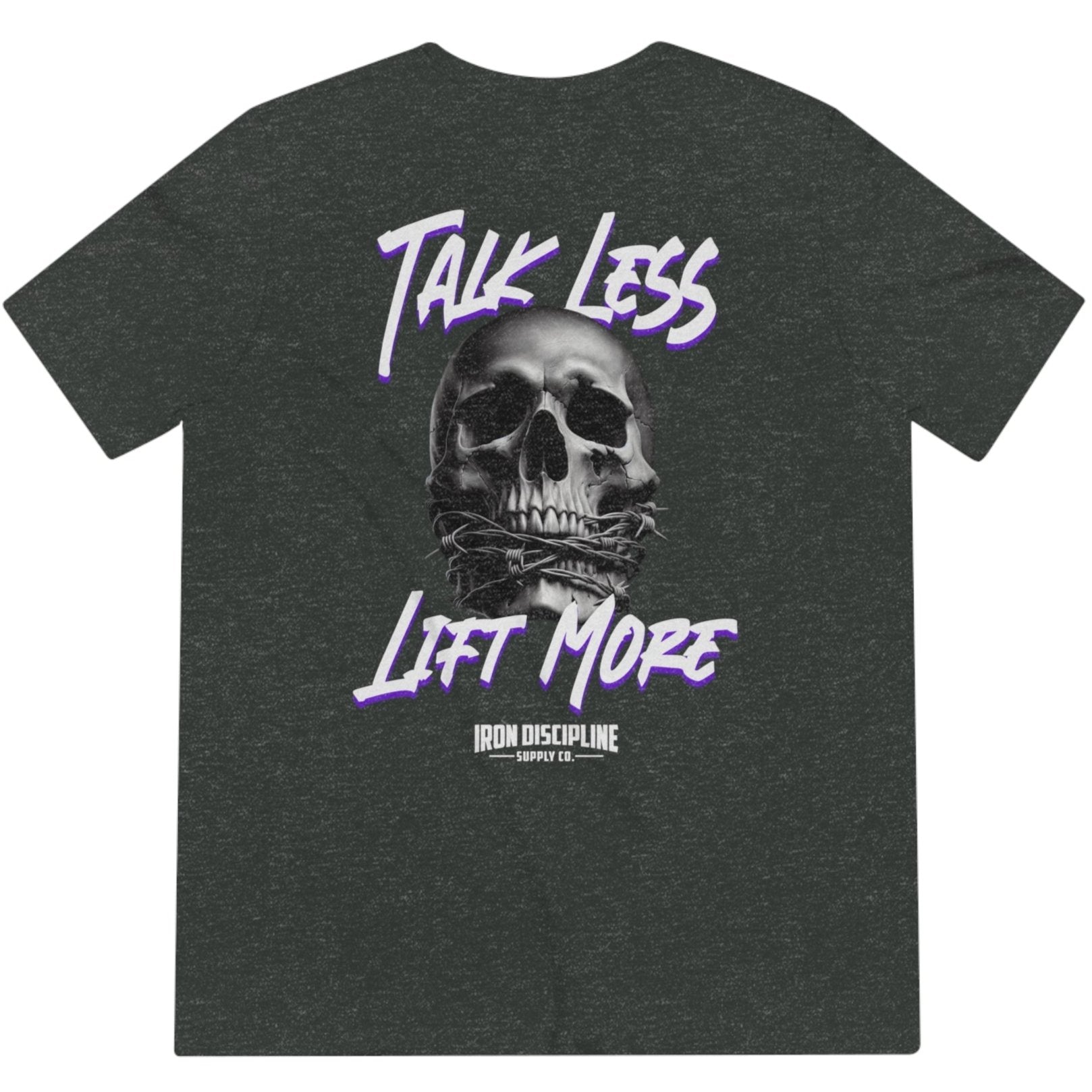 Talk Less Lift More Skull Tee