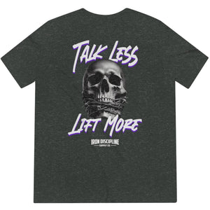 Talk Less Lift More Skull Tee
