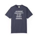 Unisex Jasmine Crockett Is My Spirit Animal Garment-Dyed T-Shirt