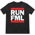 RUN FML Tee