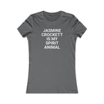 Jasmine Crockett Is My Spirit Animal Women's Favorite Tee