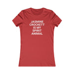 Jasmine Crockett Is My Spirit Animal Women's Favorite Tee