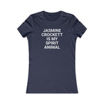 Jasmine Crockett Is My Spirit Animal Women's Favorite Tee