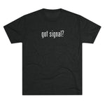 Unisex Got Signal? Houthi OpSec Chat Tri-Blend Crew Tee