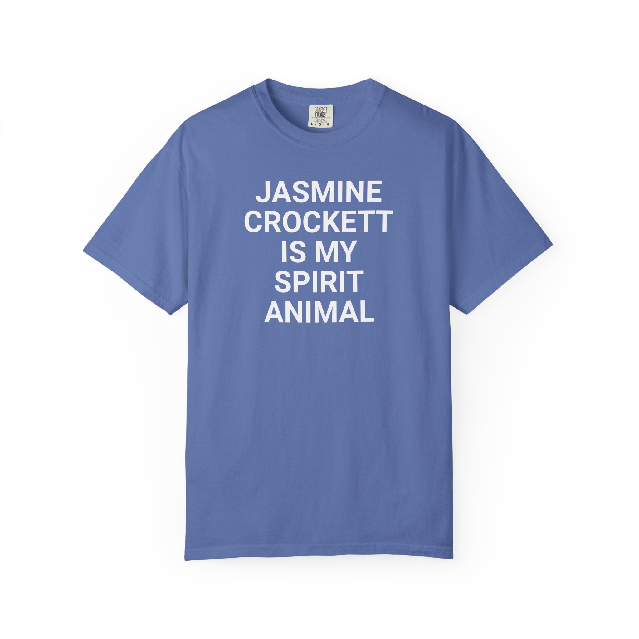 Unisex Jasmine Crockett Is My Spirit Animal Garment-Dyed T-Shirt