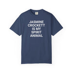 Unisex Jasmine Crockett Is My Spirit Animal Garment-Dyed T-Shirt