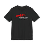 DARE TO RESIST TEE
