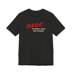 DARE TO RESIST TEE