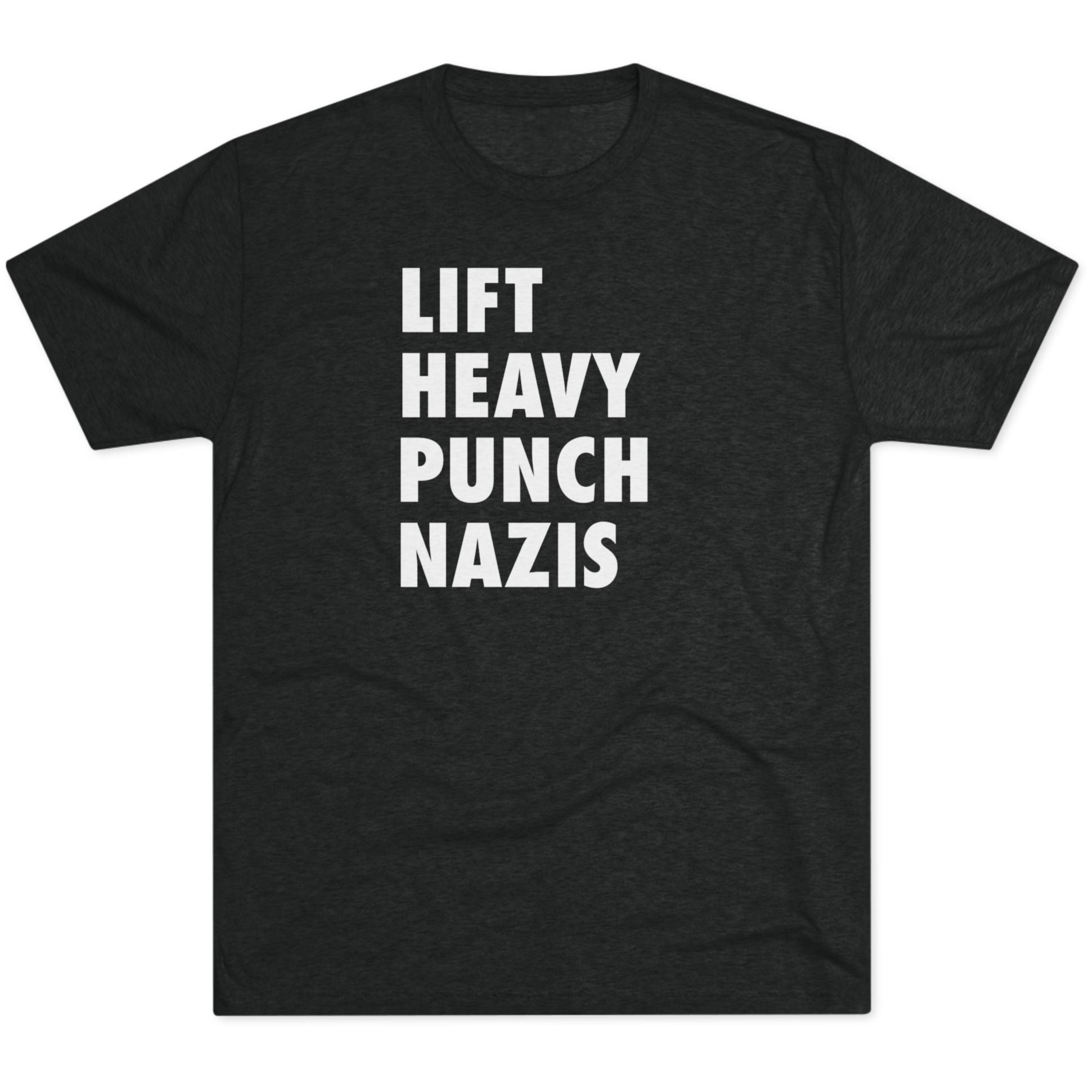 Unisex Lift Heavy Punch Nazis Tri-Blend Crew T-Shirt