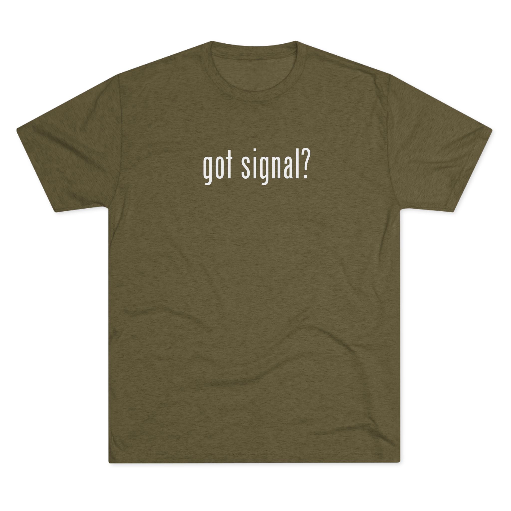 Unisex Got Signal? Houthi OpSec Chat Tri-Blend Crew Tee
