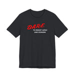 DARE TO RESIST TEE