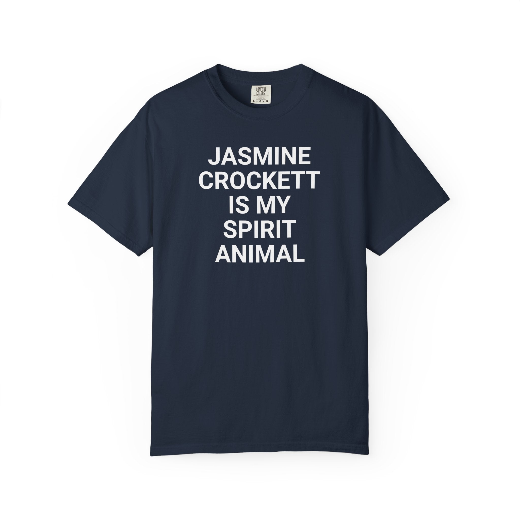 Unisex Jasmine Crockett Is My Spirit Animal Garment-Dyed T-Shirt