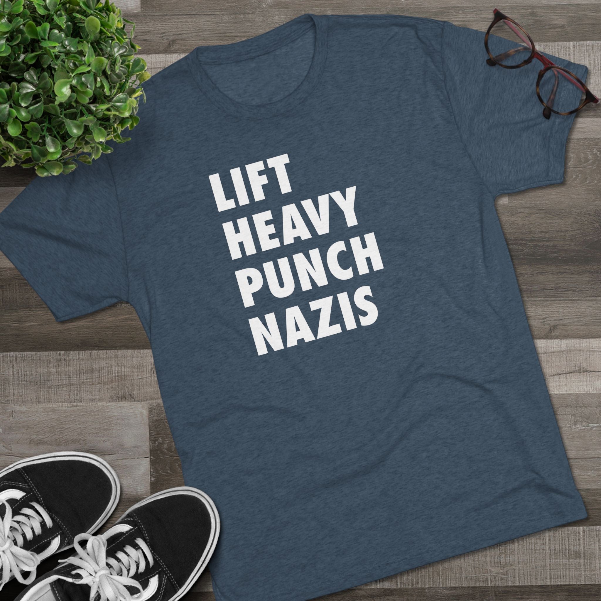 Unisex Lift Heavy Punch Nazis Tri-Blend Crew T-Shirt