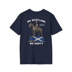 No Scotland No Party T-Shirt