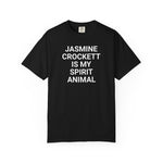 Unisex Jasmine Crockett Is My Spirit Animal Garment-Dyed T-Shirt