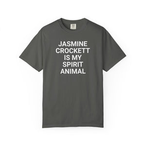 Unisex Jasmine Crockett Is My Spirit Animal Garment-Dyed T-Shirt