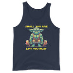 Small You Are Lift You Must Tank Top