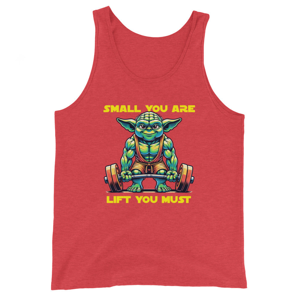 Small You Are Lift You Must Tank Top