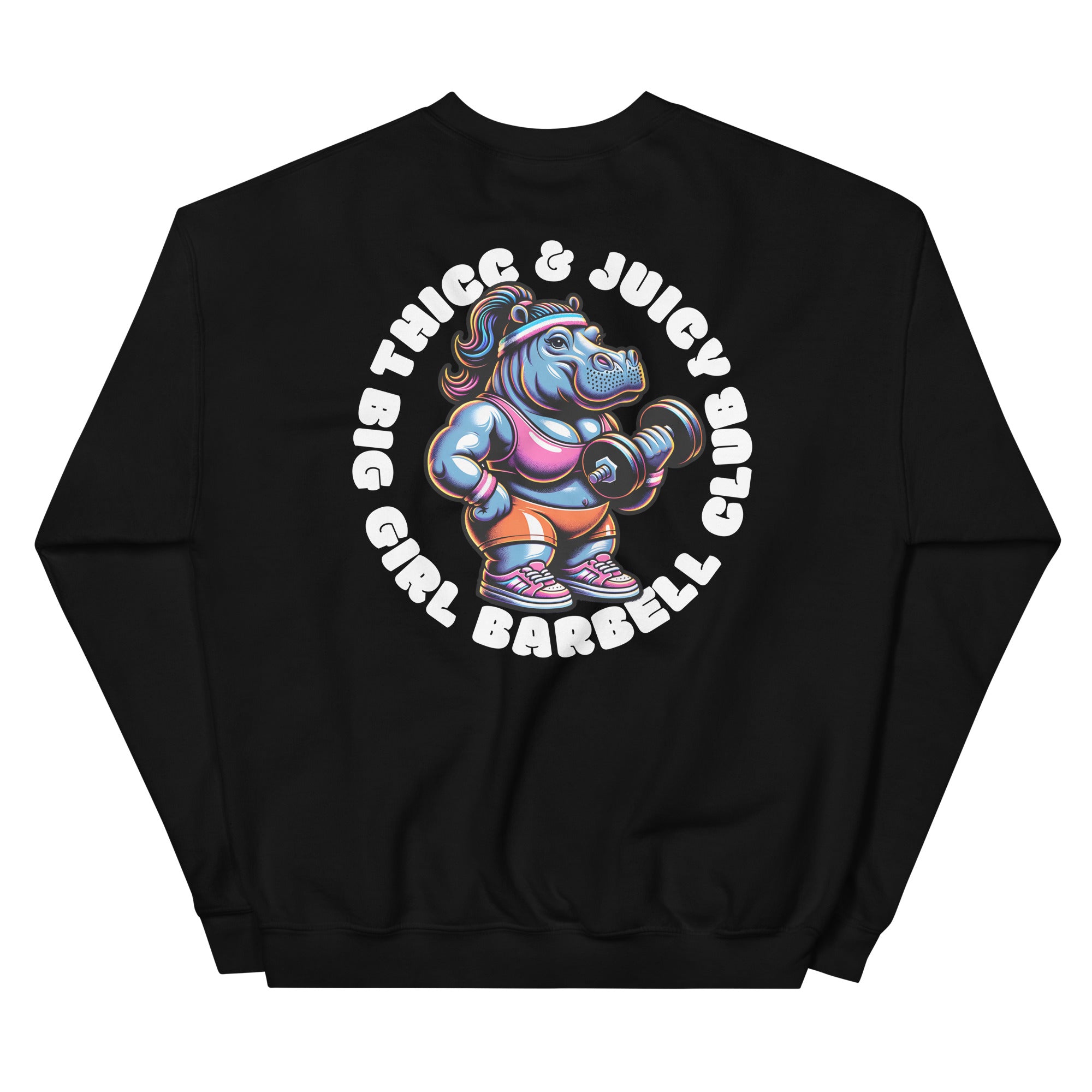 Big Girl Barbell Club Sweatshirt