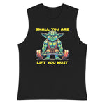 Men's Small You Are Lift You Must Muscle T-Shirt