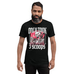 Only Took Three Scoops Tee