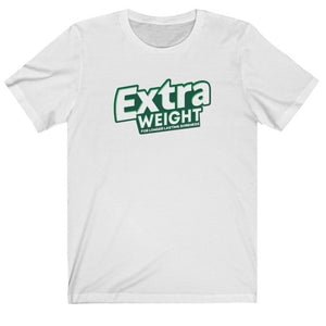 Extra Weight TShirt