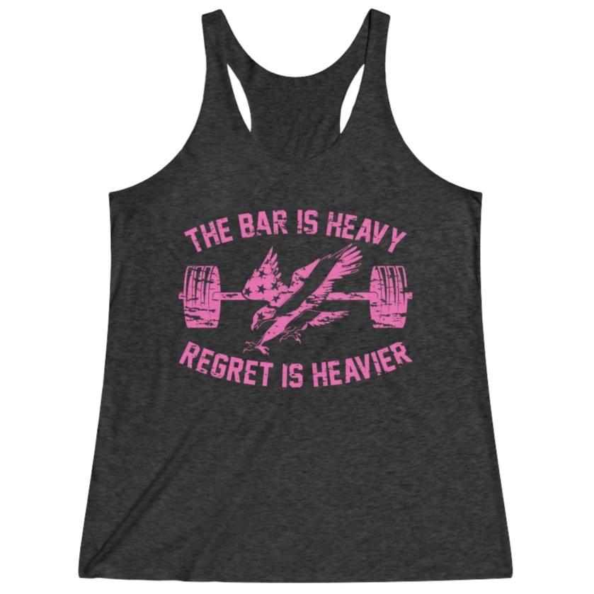 Women's Black Pink Bar Is Heavy Regret Is Heavier Fitness Gym Racerback Tank Top