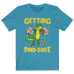 Funny Men's Getting Dino-Sore Leg Day Squats T-Shirt Aqua Teal