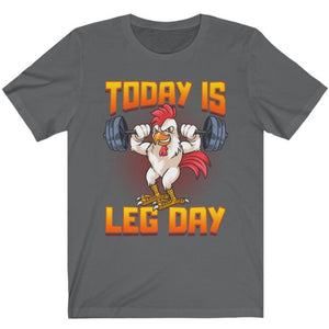 Funny Men's Today Is Leg Day Chicken Legs Squats T-Shirt Asphalt Grey