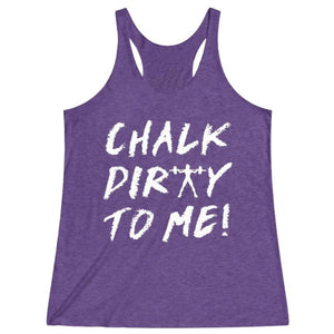 Women's Purple Chalk Dirty To Me Fitness Gym Racerback Tank Top