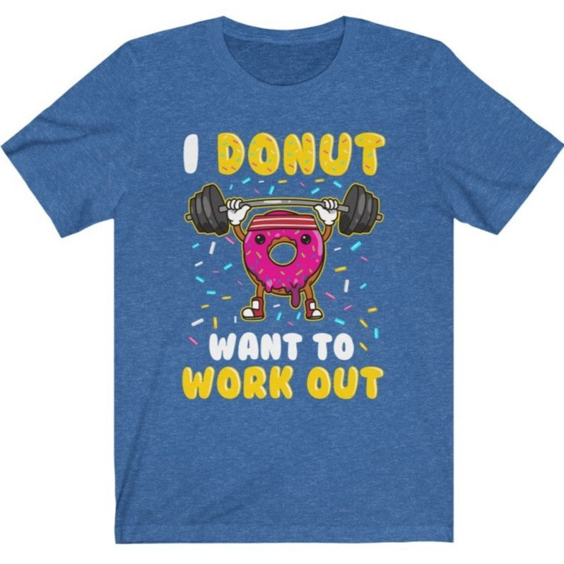 Funny I Donut Want To Work Out Tri-Blend Blue T-Shirt