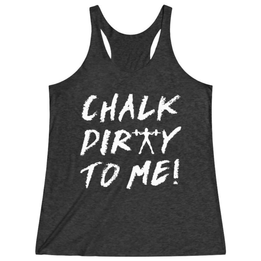 Women's Black Chalk Dirty To Me Fitness Gym Racerback Tank Top