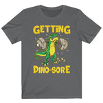 Funny Men's Getting Dino-Sore Leg Day Squats T-Shirt Asphalt Grey