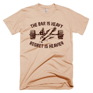 Marine Sand America USA Bar Is Heavy Regret Heavier Gym Fitness Weightlifting Powerlifting CrossFit T-Shirt