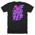Pink Blue Black One More Rep Gym Fitness Weightlifting Powerlifting CrossFit T-Shirt Back