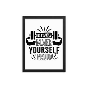 No Excuses Make Yourself Proud Vintage Ad Home Gym Framed Poster