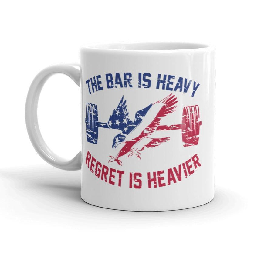 Bar Is Heavy Regret Is Heavier USA Fitness WOD Gym Coffee Mug 11Oz Small Right
